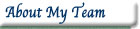 About My Team